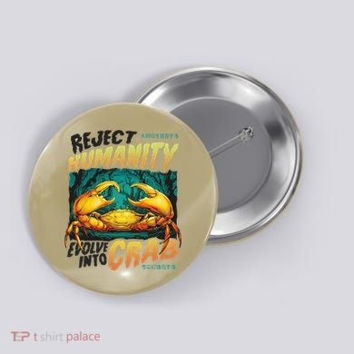 Reject Humanity Crab Horror Crab Horror Funny Meme Button