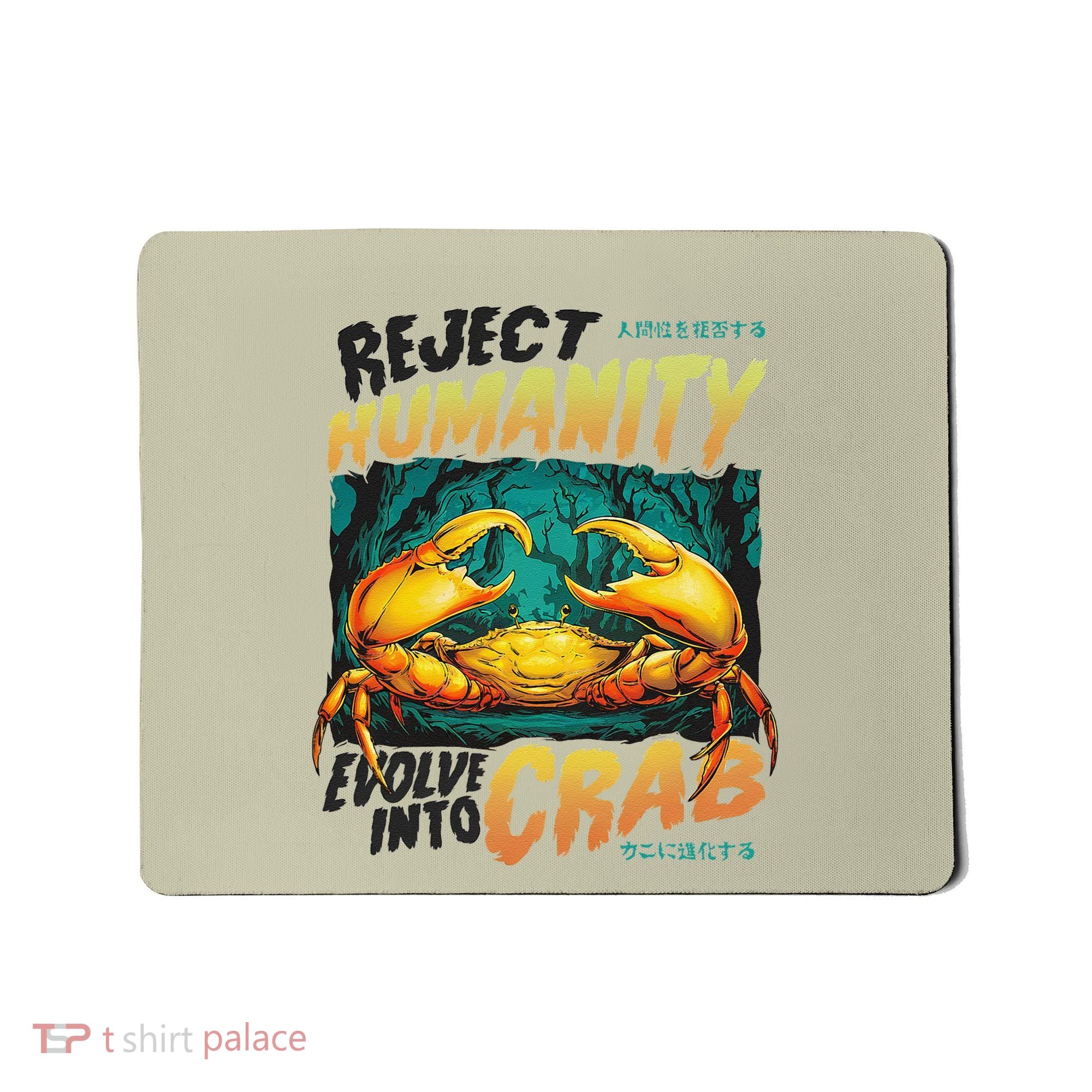 Reject Humanity Crab Horror Crab Horror Funny Meme Mousepad
