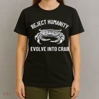 Reject Humanity Evolve Into Crab T-Shirt thumb 4