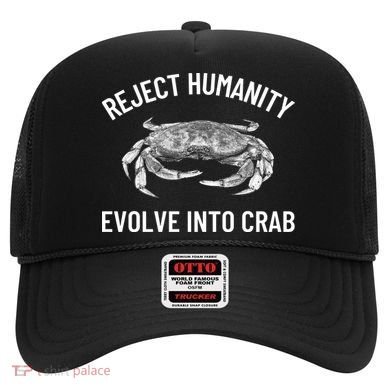Reject Humanity Evolve Into Crab Hat