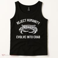 Reject Humanity Evolve Into Crab Tank Top thumb 2