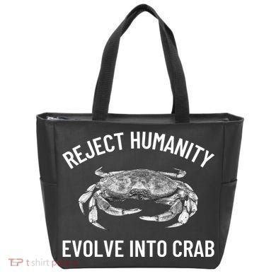 Reject Humanity Evolve Into Crab Tote Bag