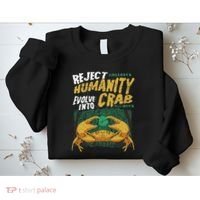 Reject Humanity Evolve Into Crab Funny Crab Retro Crab Sweatshirt thumb 2