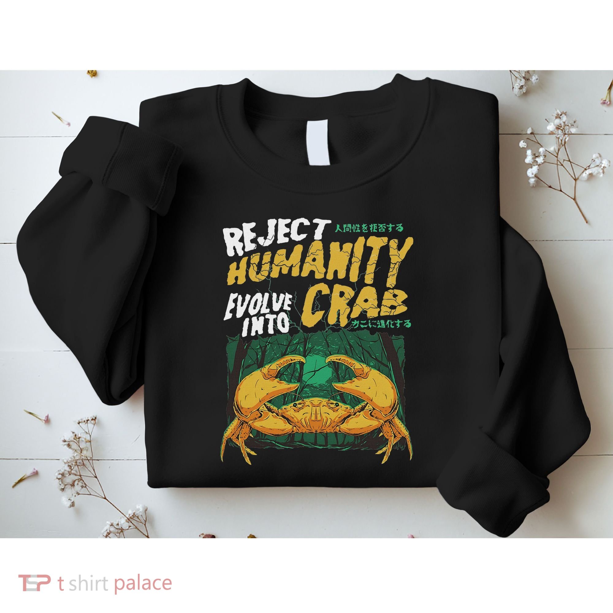 Reject Humanity Evolve Into Crab Funny Crab Retro Crab Sweatshirt