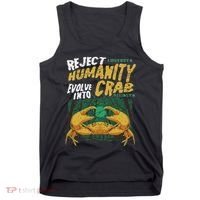 Reject Humanity Evolve Into Crab Funny Crab Retro Crab Tank Top thumb 0