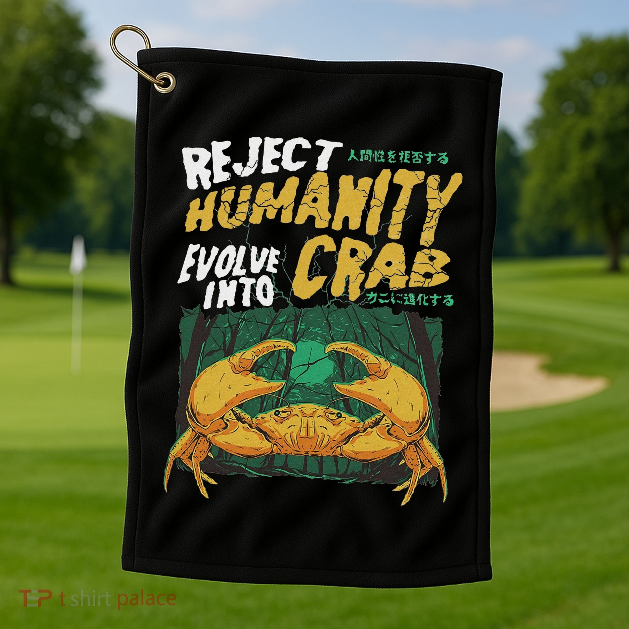 Reject Humanity Evolve Into Crab Funny Crab Retro Crab Golf Towel