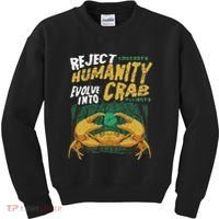 Reject Humanity Evolve Into Crab Funny Crab Retro Crab Kids Sweatshirt thumb 0