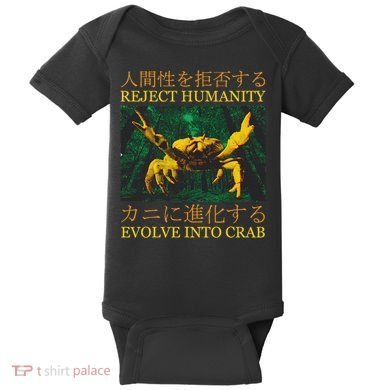Reject Humanity Evolve Into Crab Baby Bodysuit