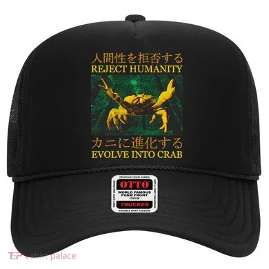 Reject Humanity Evolve Into Crab Hat