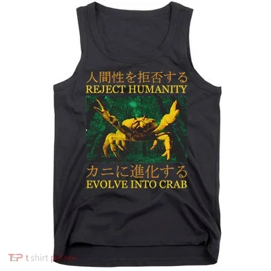 Reject Humanity Evolve Into Crab Tank Top