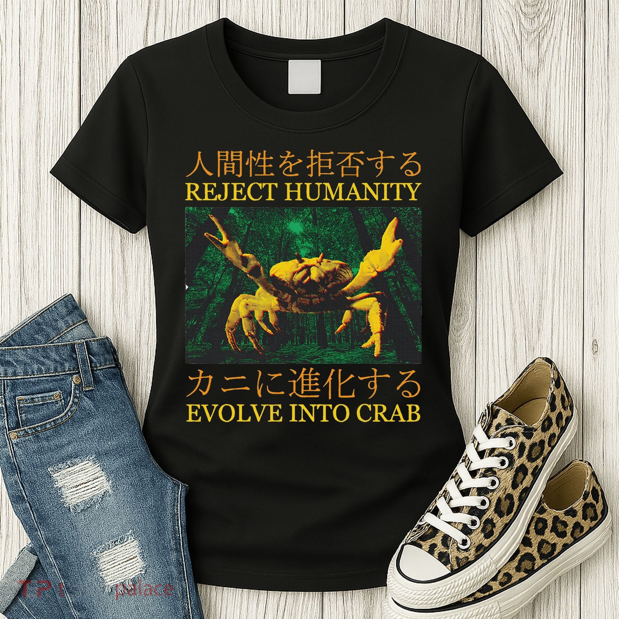 Reject Humanity Evolve Into Crab Women's T-Shirt