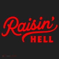 Raisin Hell Funny & Humorous Southern Phrase And Saying Country Women's Sweatshirt thumb 2