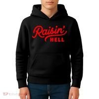 Raisin Hell Funny & Humorous Southern Phrase And Saying Country Kids Hoodie thumb 4