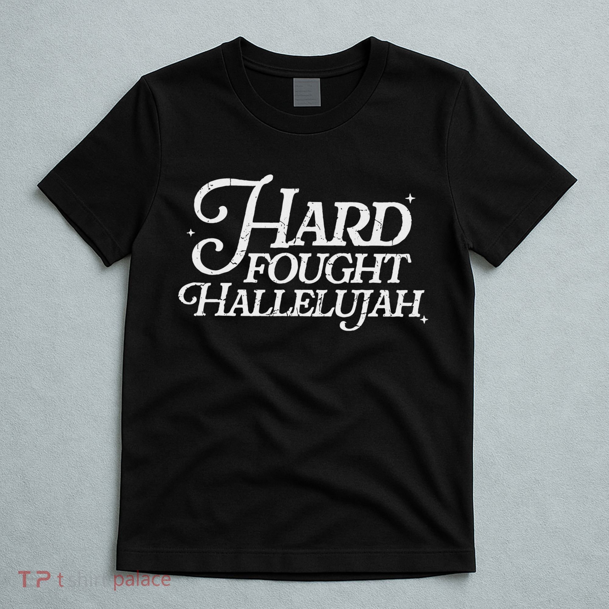 Retro Hard Fought Hallelujah Bible Verse Christian Jesus T-Shirt