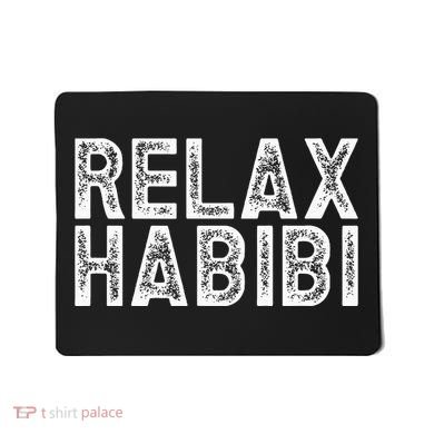Relax Habibi Funny Habibi Retro Vintage Mousepad