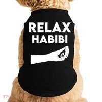 Relax Habibi Funny For Man Women Doggie Tank thumb 0