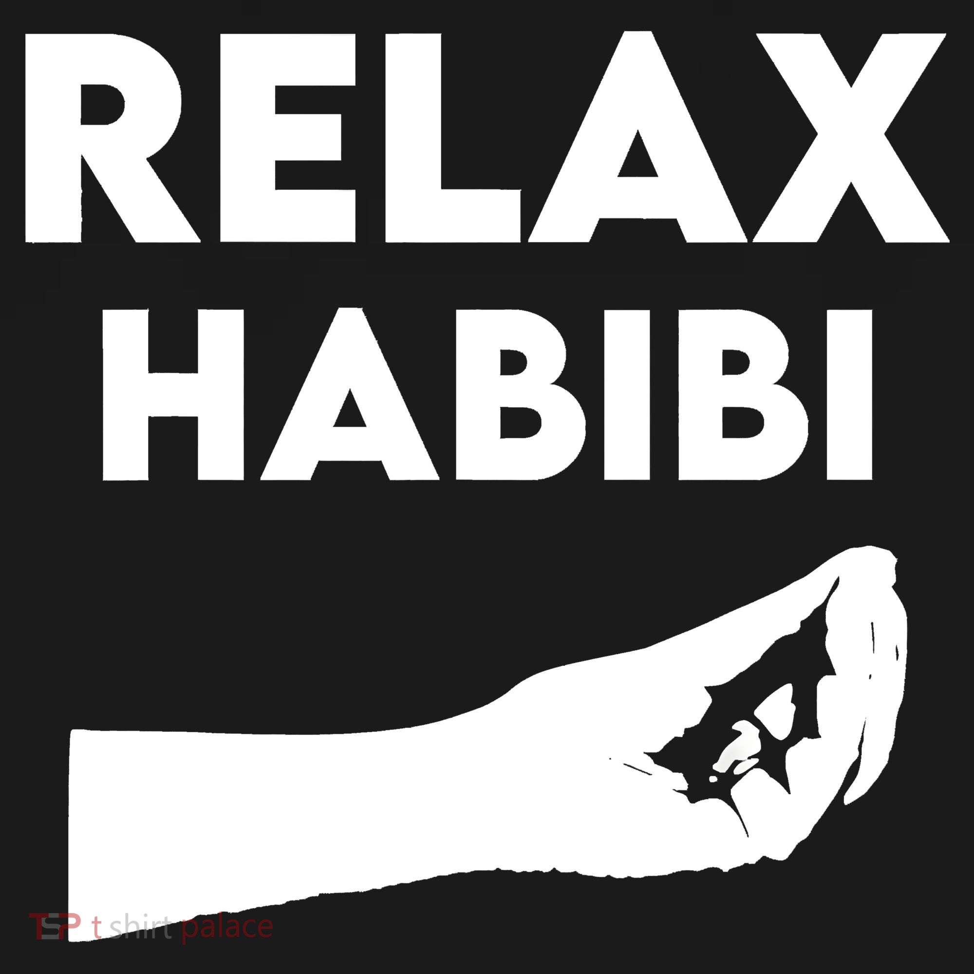 Relax Habibi Funny For Man Women Women's Hoodie