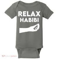 Relax Habibi Funny For Man Women Baby Bodysuit thumb 0