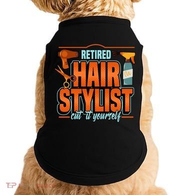 Retired Hairstylist Gift Doggie Tank