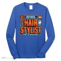 Retired Hairstylist Gift Long Sleeve Shirt thumb 0