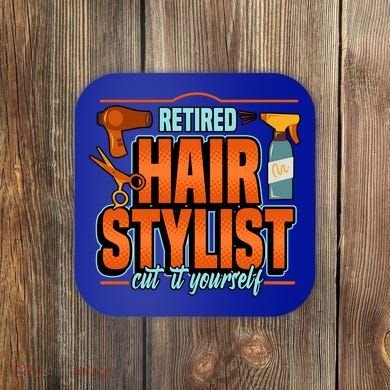 Retired Hairstylist Gift Coaster
