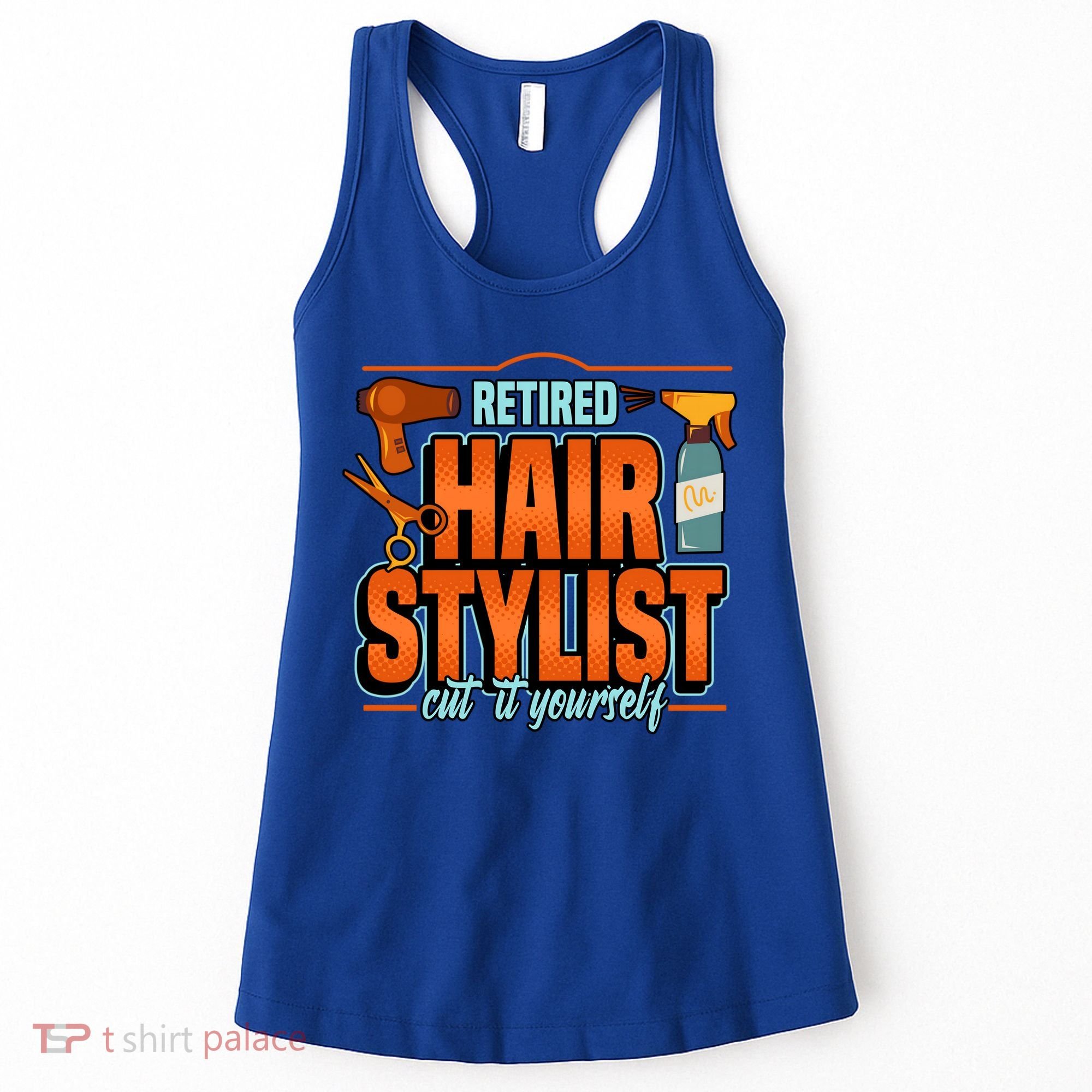 Retired Hairstylist Gift Women's Tank Top