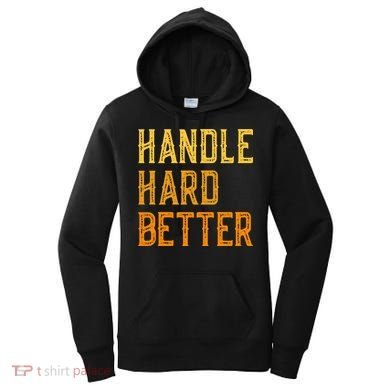 Retro Handle Hard Better Cute Gift Women's Hoodie