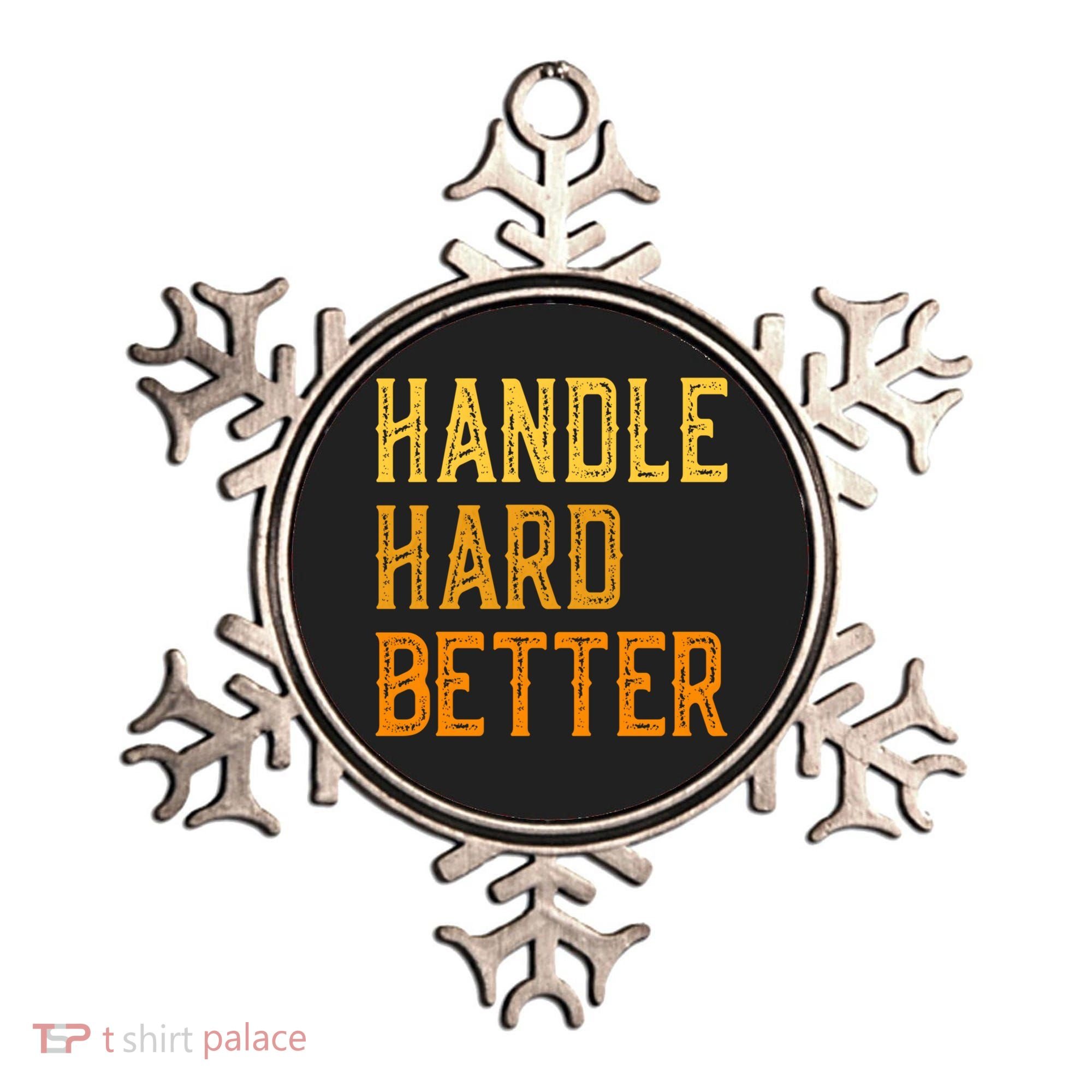 Retro Handle Hard Better Cute Gift Ornament