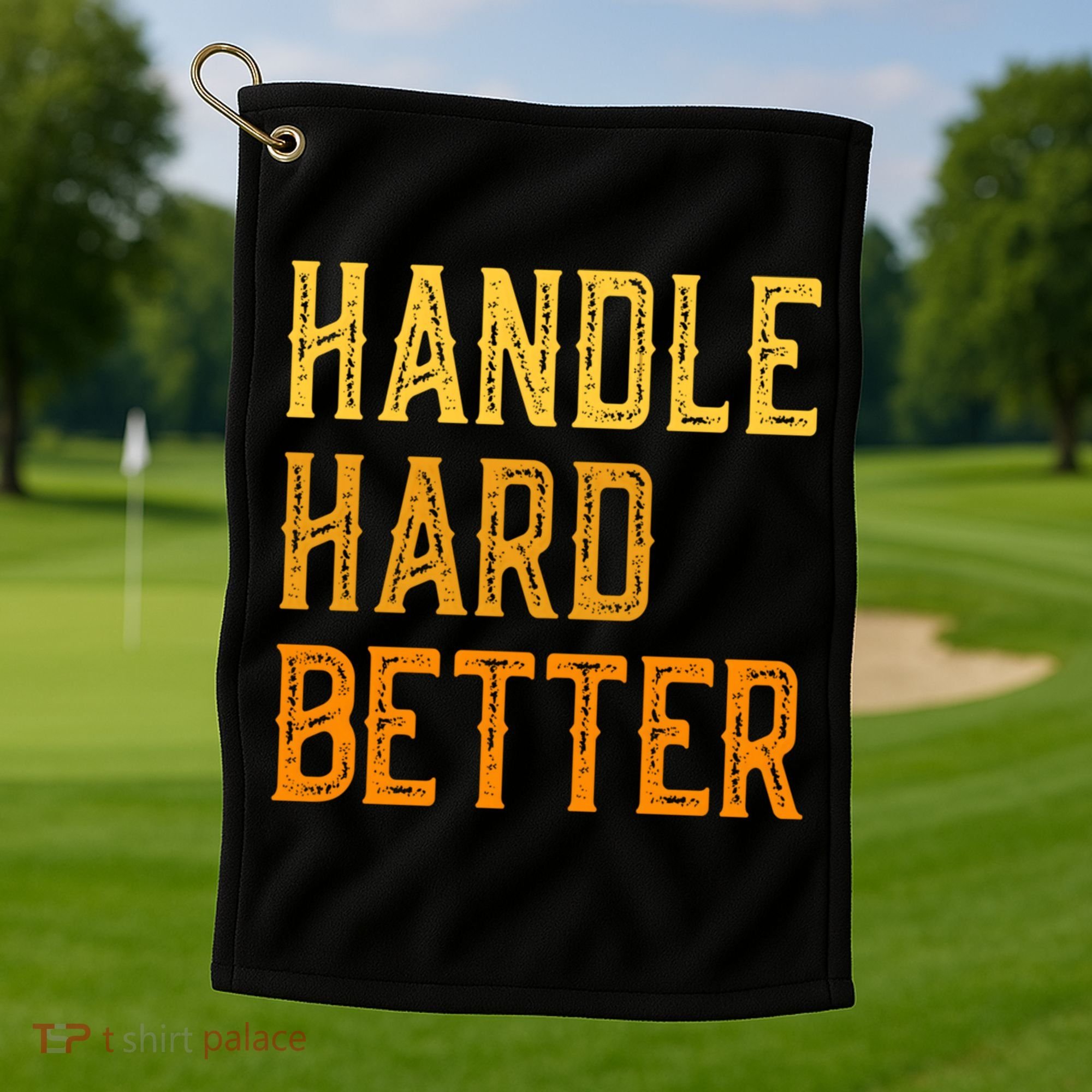 Retro Handle Hard Better Cute Gift Golf Towel