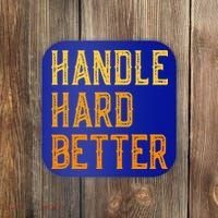 Retro Handle Hard Better Cute Gift Coaster thumb 0