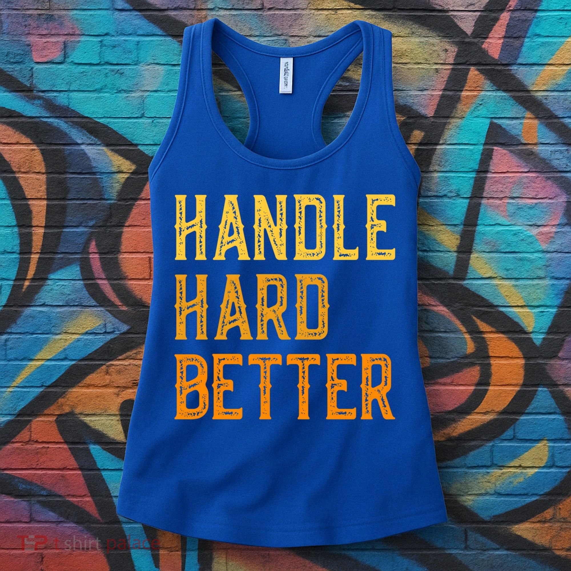 Retro Handle Hard Better Cute Gift Women's Tank Top