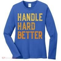 Retro Handle Hard Better Cute Gift Women's Long Sleeve Shirt thumb 0