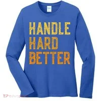 Retro Handle Hard Better Cute Gift Women's Long Sleeve Shirt thumb 0