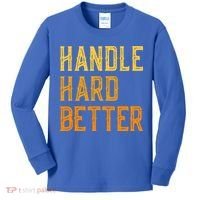 Retro Handle Hard Better Cute Gift Kids Long Sleeve Shirt thumb 0