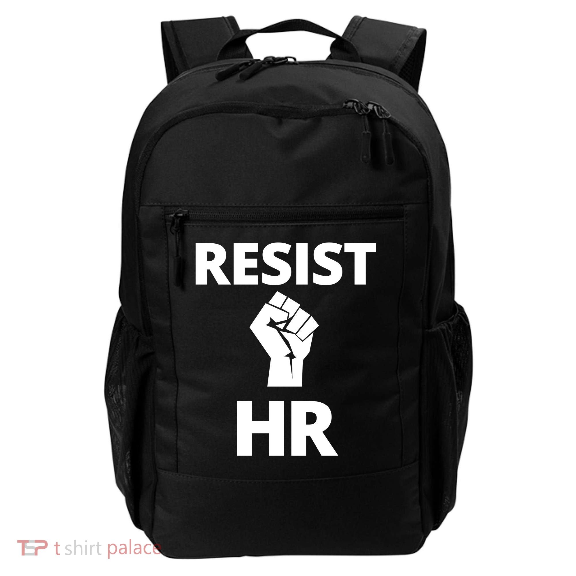 Resist HR Human Resources Funny Bosses Day Admin Work Humor Gift Backpack