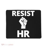 Resist HR Human Resources Funny Bosses Day Admin Work Humor Gift Mousepad thumb 0