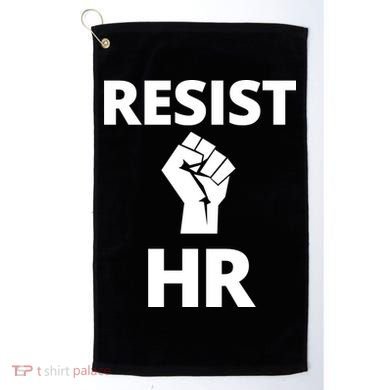 Resist HR Human Resources Funny Bosses Day Admin Work Humor Gift Golf Towel