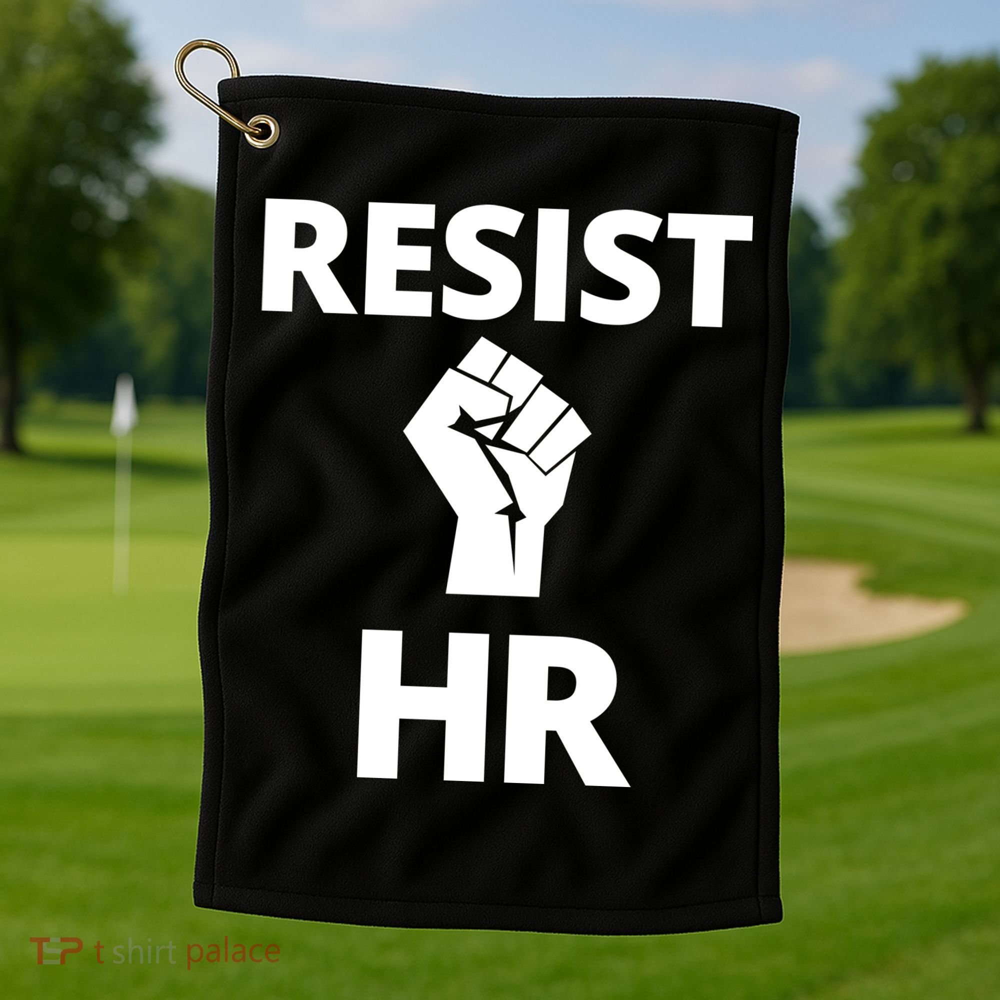 Resist HR Human Resources Funny Bosses Day Admin Work Humor Gift Golf Towel