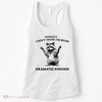 Raccoon Honestly I DonT Think IM Being Dramatic Enough Women's Tank Top thumb 0