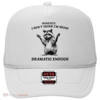 Raccoon Honestly I DonT Think IM Being Dramatic Enough Hat thumb 0