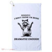 Raccoon Honestly I DonT Think IM Being Dramatic Enough Golf Towel thumb 0