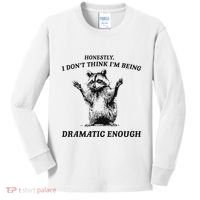 Raccoon Honestly I DonT Think IM Being Dramatic Enough Kids Long Sleeve Shirt thumb 0