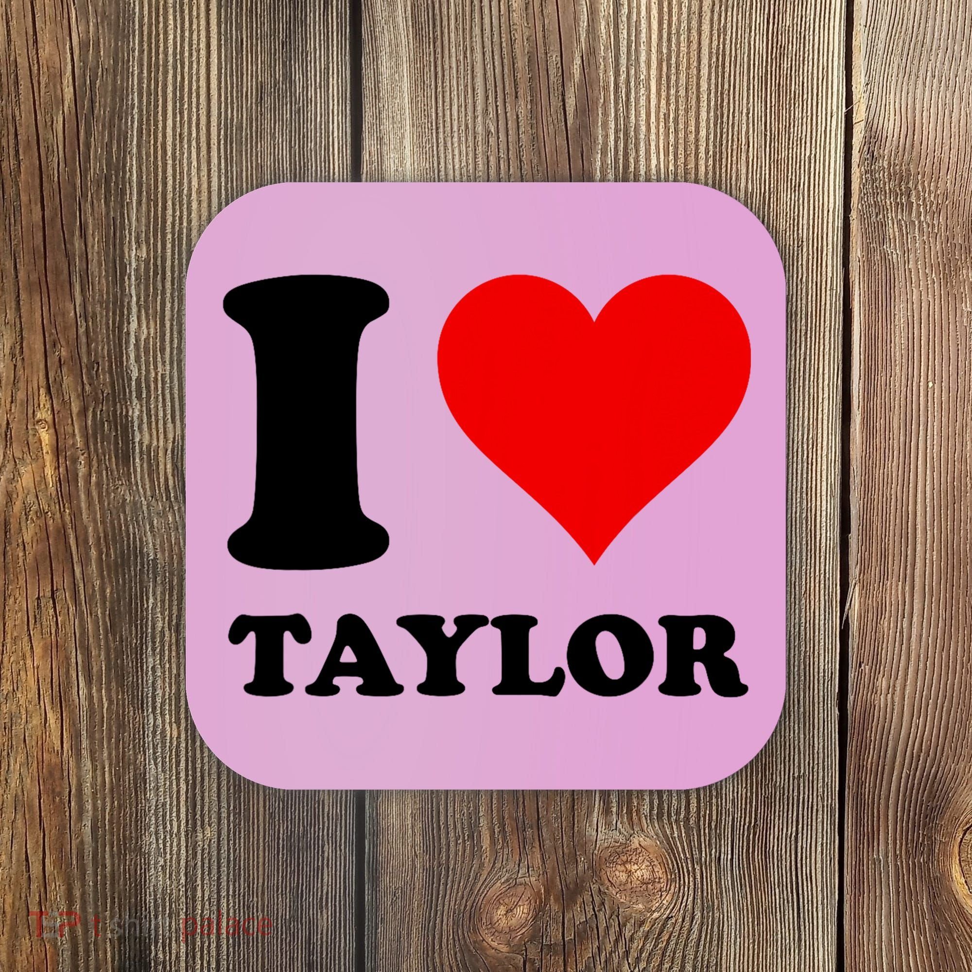 Red Heart I Love Taylor Coaster