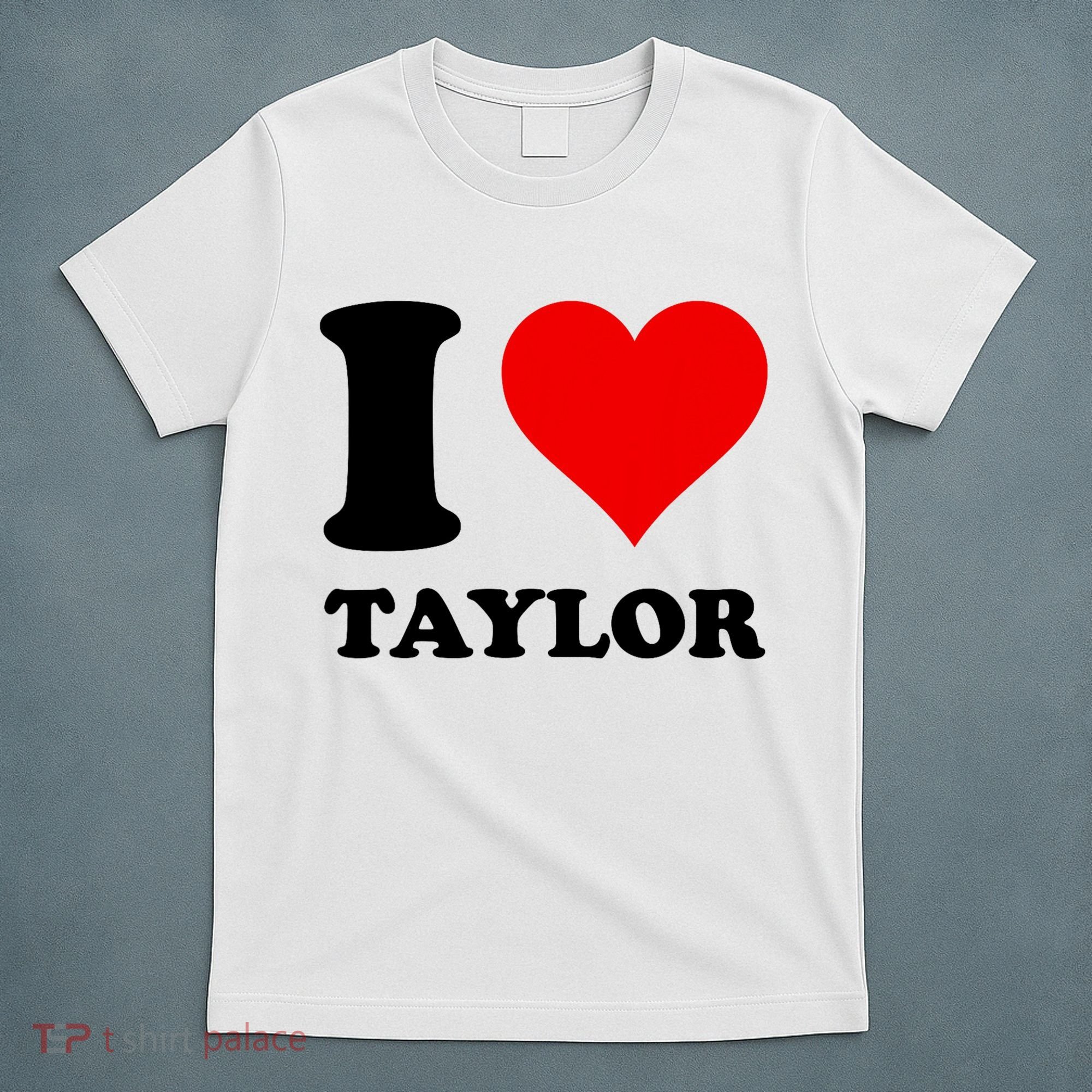 Red Heart I Love Taylor T-Shirt