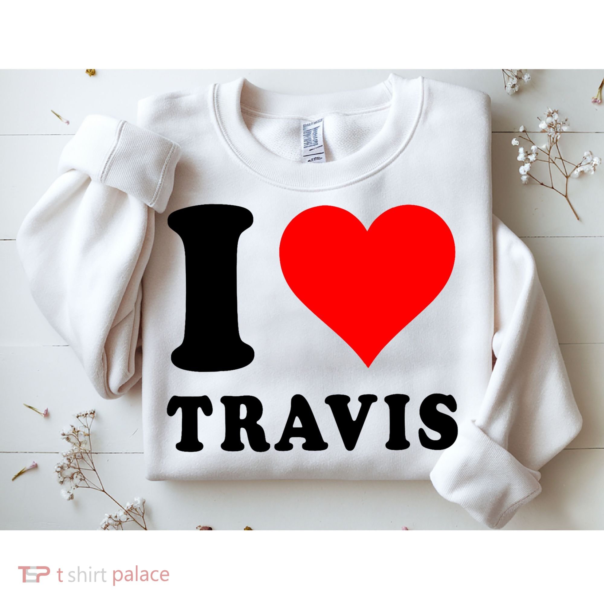 Red Heart I Love Travis Sweatshirt