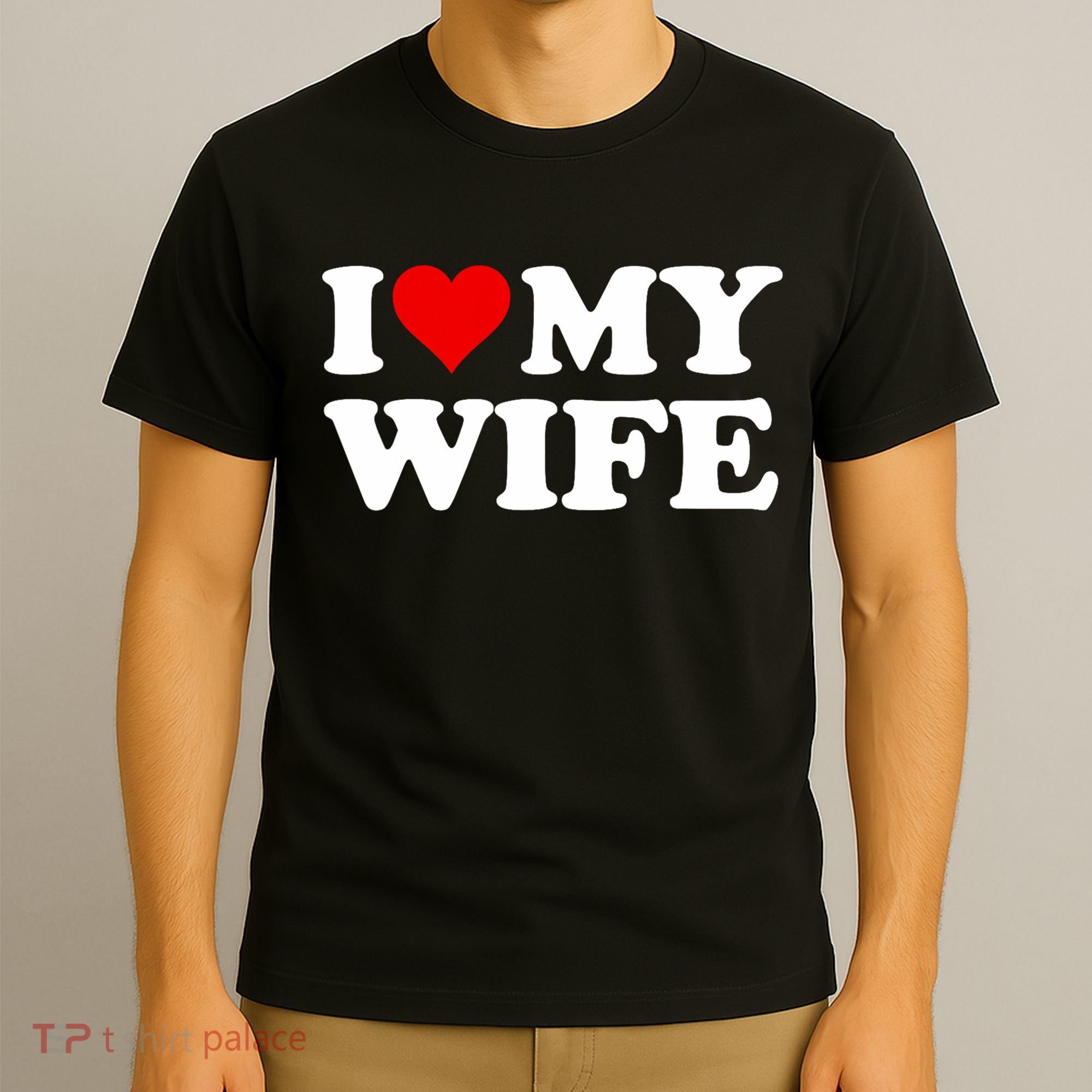 Red Heart I Love My Wife T-Shirt