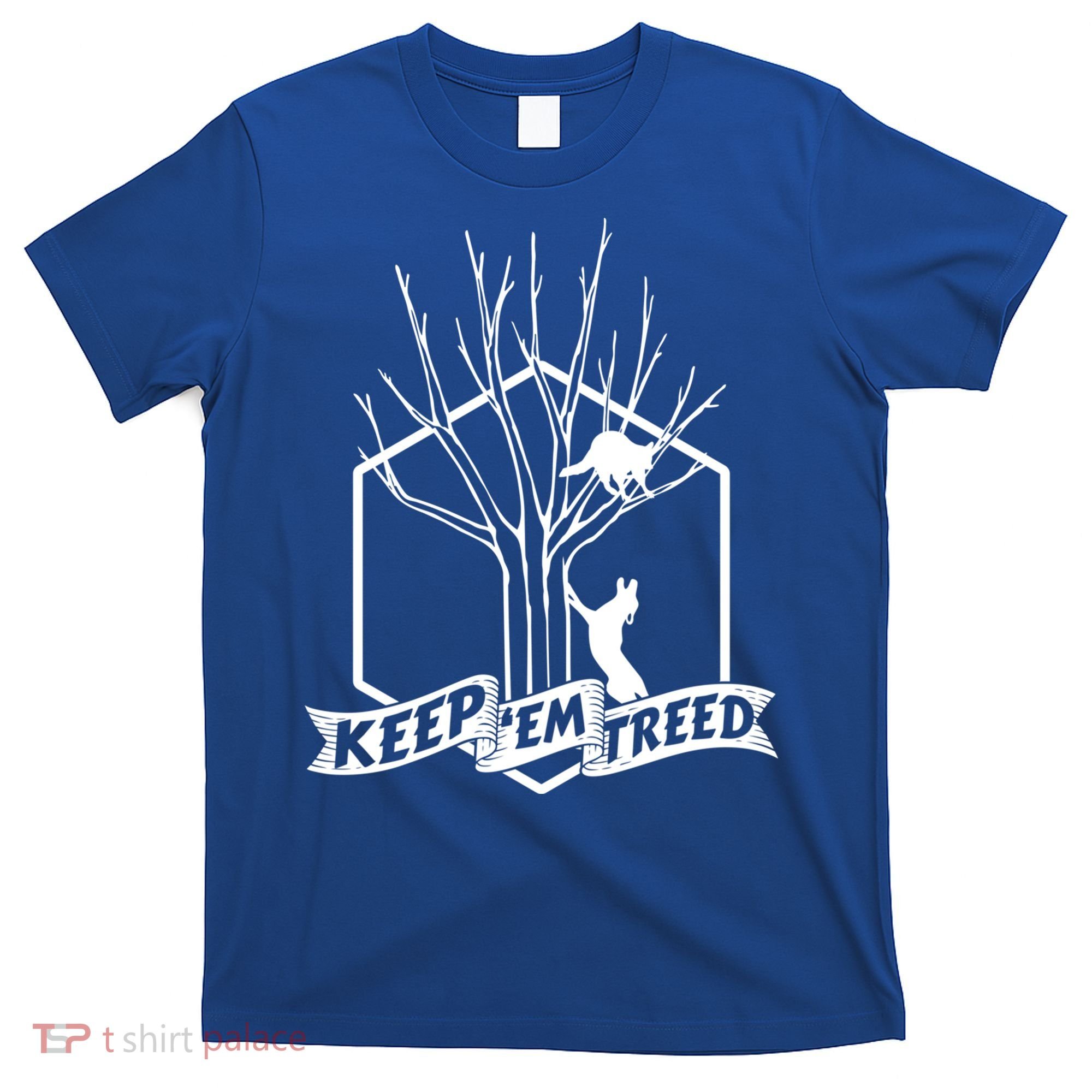 Raccoon Hunting Keep Em' Treed Vinatage Hunting Gear Meaningful Gift T-Shirt