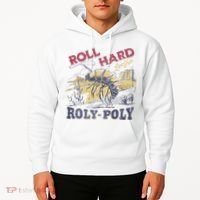 Roll Hard Live Free Roly Poly Wild West Rodeo Cowboy Hoodie thumb 2