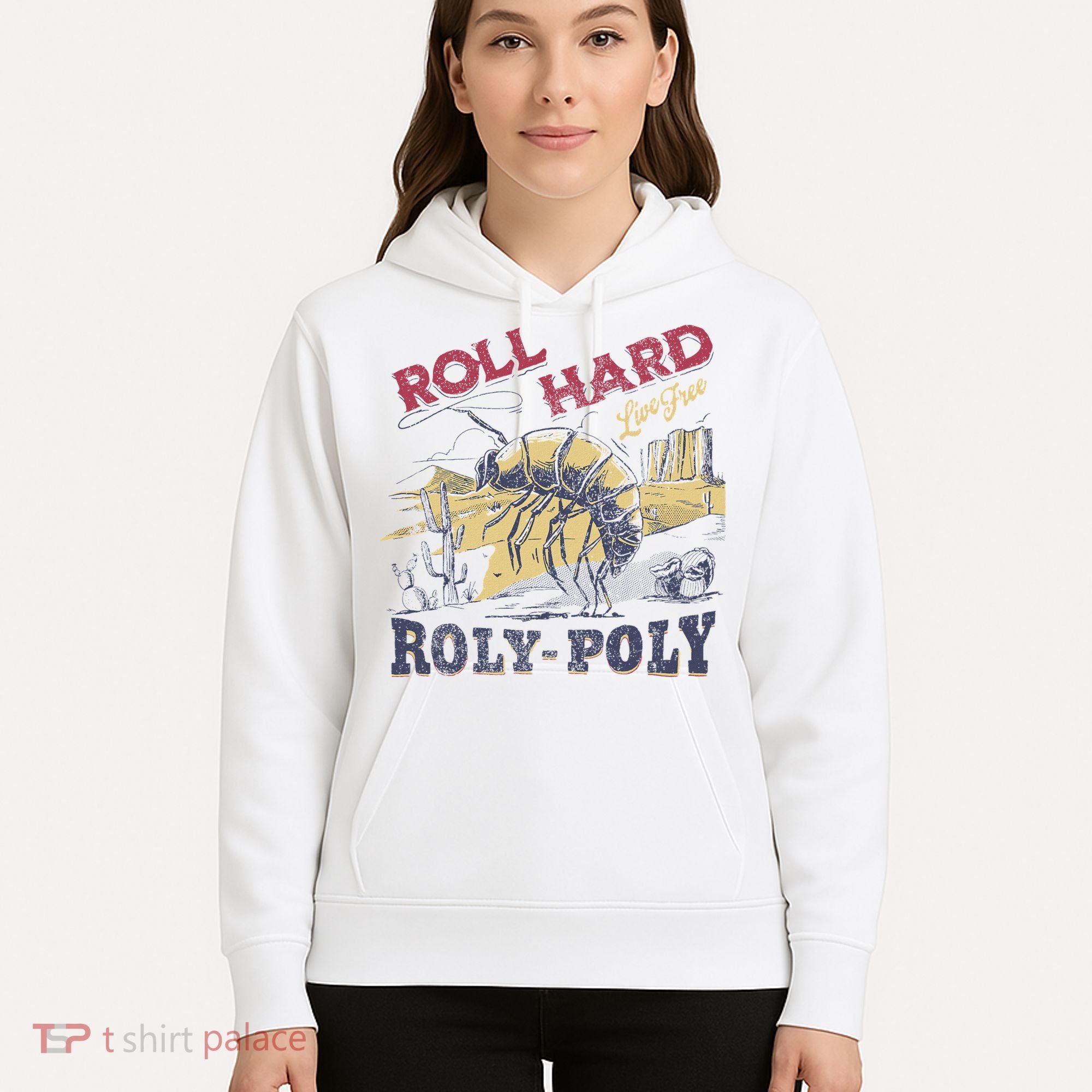 Roll Hard Live Free Roly Poly Wild West Rodeo Cowboy Hoodie