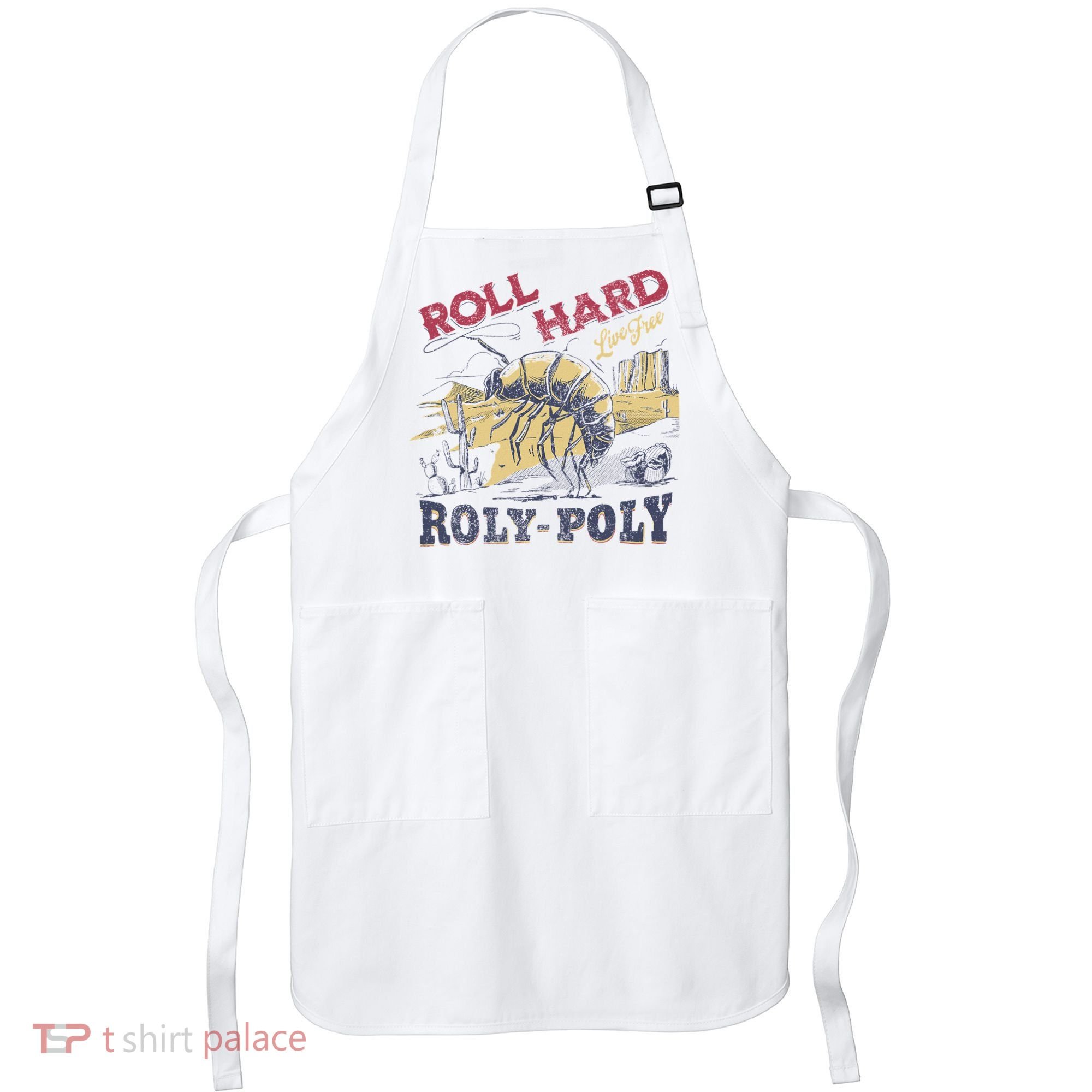 Roll Hard Live Free Roly Poly Wild West Rodeo Cowboy Apron